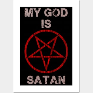 My God is Satan Posters and Art